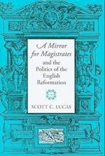 Lucas, S:  A Mirror for Magistrates and the Politics of the