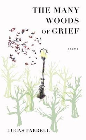 The Many Woods of Grief