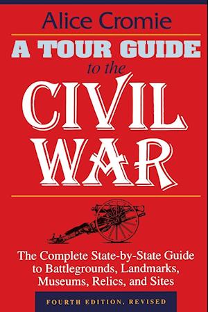 A Tour Guide to the Civil War