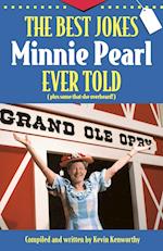 The Best Jokes Minnie Pearl Ever Told