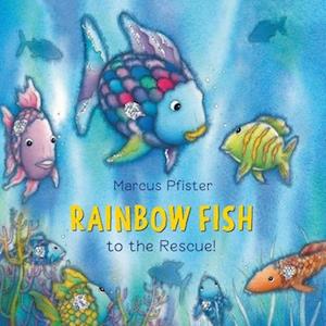 Rainbow Fish to the Rescue