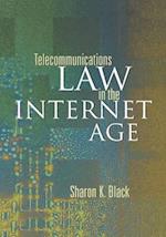 Telecommunications Law in the Internet Age