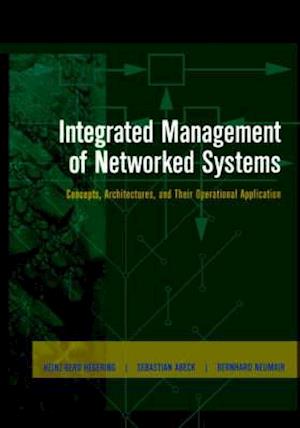 Integrated Management of Networked Systems