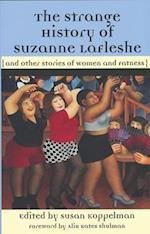 The Strange History Of Suzanna Lafleshe