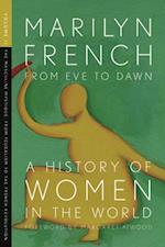 From Eve to Dawn, a History of Women in the World, Volume II