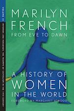 From Eve To Dawn, A History Of Women In The World, Volume Iii