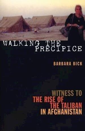Bick, B:  Walking The Precipice