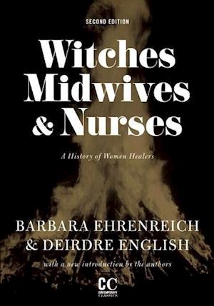 Witches, Midwives, & Nurses (Second Edition)