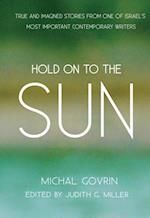 Hold On to the Sun