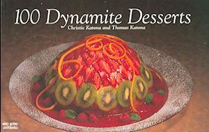 100 Dynamite Desserts