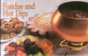 Fondue and Hot Dips