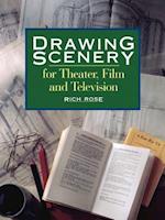 Drawing Scenery for Theater, Film and Television