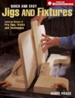 Quick & Easy Jigs and Fixtures