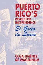 Puerto Rico's Revolt for Independence