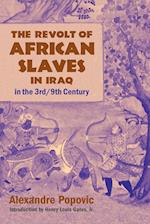 The Revolt of African Slaves in Iraq