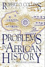Problems in African History v. 1; The Precolonial Centuries