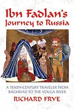 Ibn Fadlan's Journey to Russia