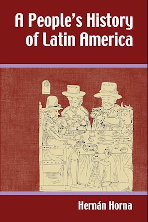 A People's History of Latin America