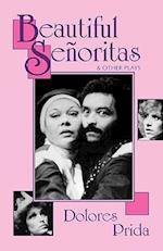 Beautiful Seoritas & Other Plays