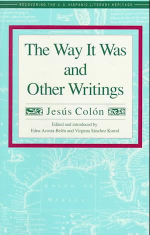 The Way It Was and Other Writings