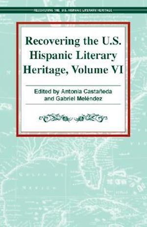 Recovering the U.S. Hispanic Literary Heritage