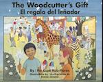 The Woodcutter's Gift/El Regalo del Lenador