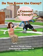 Do You Know the Cucuy?/Conoces Al Cucuy?
