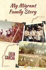 My Migrant Family Story / La Historia de Mi Familia Migrante