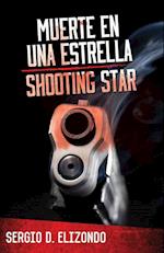 Muerte En Una Estrella / Shooting Star