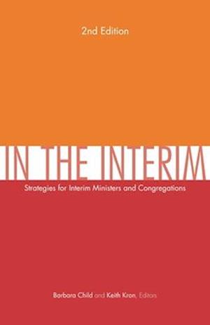 In the Interim, 2nd Edition