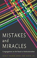 Mistakes and Miracles
