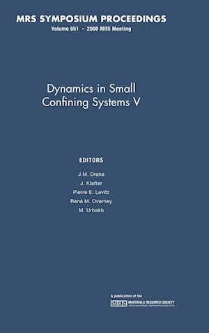 Dynamics in Small Confining Systems V: Volume 651