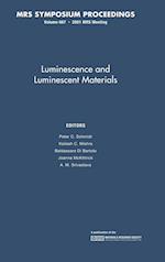 Luminescence and Luminescent Materials: Volume 667