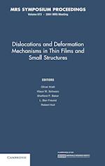 Dislocations and Deformation Mechanisms in Thin Films and Small Structures: Volume 673