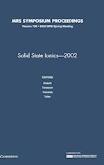 Solid-State Ionics - 2002: Volume 756