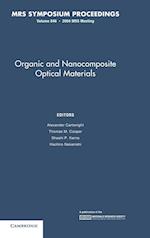 Organic and Nanocomposite Optical Materials: Volume 846