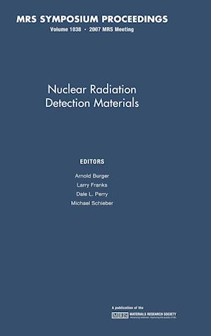 Nuclear Radiation Detection Materials: Volume 1038