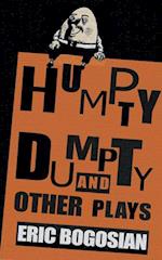 Humpty Dumpty and Other Plays