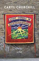 Light Shining in Buckinghamshire (Revised Tcg Edition)