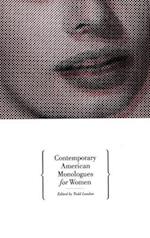 Contemporary American Monologues for Women