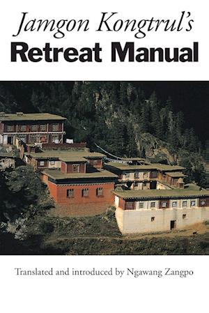 Jamgon Kongtrul's Retreat Manual