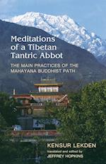 Meditations Of A Tibetan Tantric Abbot