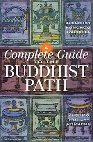 A Complete Guide To The Buddhist Path