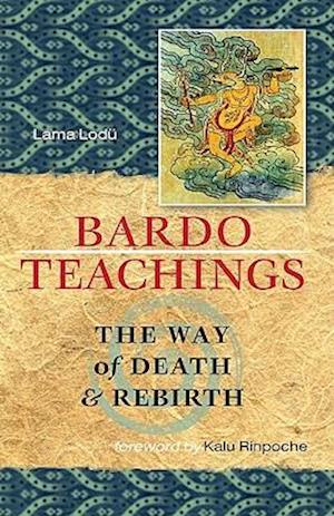 Bardo Teachings