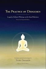 The Practice of Dzogchen