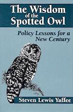 The Wisdom of the Spotted Owl