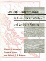 Landscape Ecology Principles in Landscape Architecture and Land-use Planning