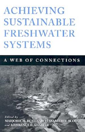 Achieving Sustainable Freshwater Systems