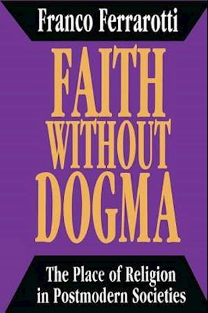 Faith without Dogma