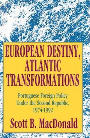 European Destiny, Atlantic Transformations